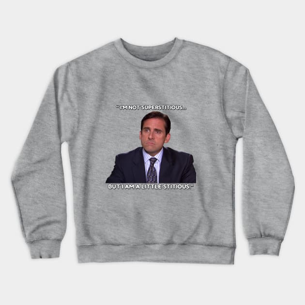 Michael Scott - Little Stitious Crewneck Sweatshirt by TossedSweetTees